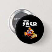 Lustiger Fisch-Taco-Anzug! Taco-Liebhaber Cinco De Button (Vorne & Hinten)