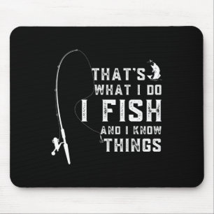 Lustiger Fisch-Zitat Das ist was ich tue Und ich k Mousepad