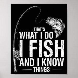 Lustiger Fischzitat Das ist es, was Fische wissen Poster
