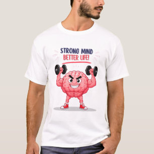 Lustiger Fitness-Gehirn-Charakter Zitat über geist T-Shirt