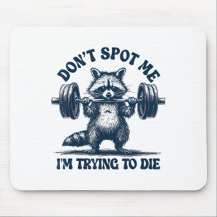 Lustiger Fitnessstudio-Waschbär Stör mich nicht, i Mousepad