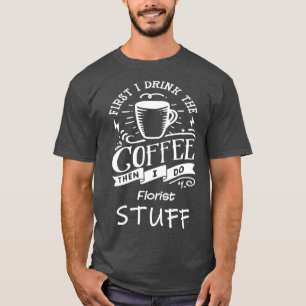 Lustiger Florist T-Shirt