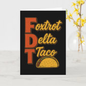 Lustiger Foxtrott Delta Taco10 Karte (Gelbe Blume)