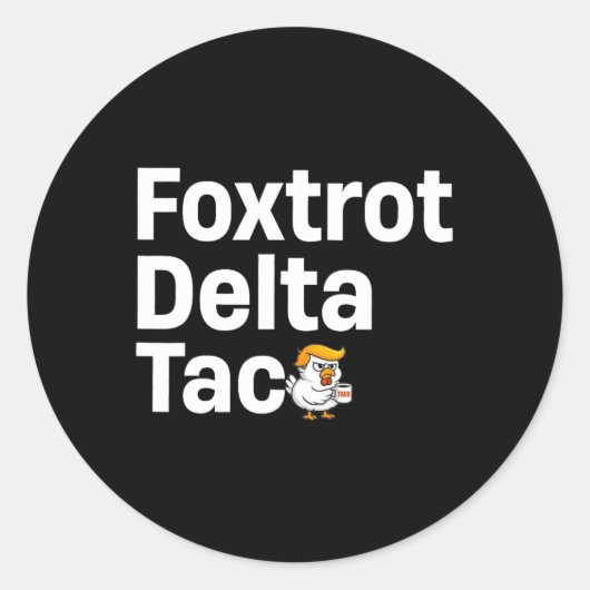 Lustiger Foxtrott Delta Taco7  Runder Aufkleber (Vorderseite)
