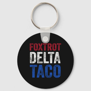 Lustiger Foxtrott Delta Taco8 Schlüsselanhänger
