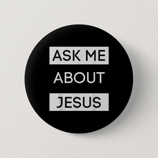 Lustiger Frag Mich Über Jesus Christliches Jesus-G Button (Vorderseite)