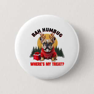 Lustiger Französischer Bulldogge h Humbug Wo ist m Button