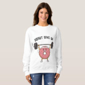 Lustiger Frauen-Sweatshirt Sweatshirt (Vorne ganz)