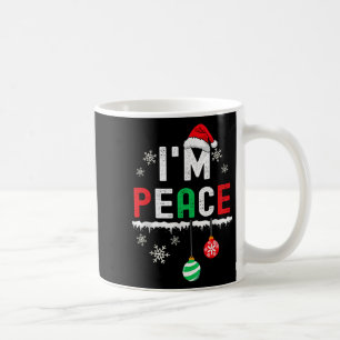 Lustiger Frieden Ich komme in Frieden Weihnachten Kaffeetasse