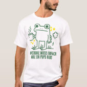 Lustiger Frosch Kaffee Pups Meme T-Shirt (Vorderseite)