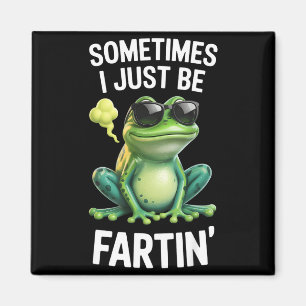 Lustiger Frosch - Manchmal furze ich einfach  Magnet