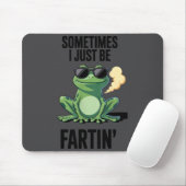 Lustiger Frosch - Manchmal furze ich einfach Mousepad (Mit Mouse)