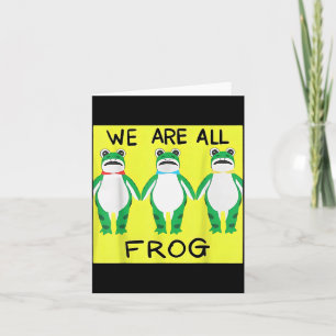 Lustiger Frosch Wir sind alle Frosch Karte