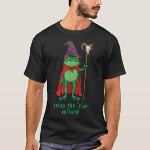 Lustiger Frosch Zauberer T'War Der 'Tism M'Lord Au T-Shirt