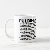 Lustiger Fulbing-Becher oder Reisebecher Kaffeetasse (Links)