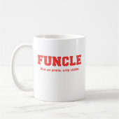 Lustiger Funcle Uni-Druck Kaffeetasse (Links)