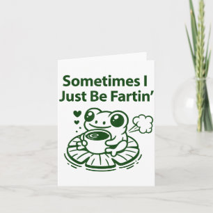 Lustiger Furzender Frosch Froschbaby Furz Manchmal Karte