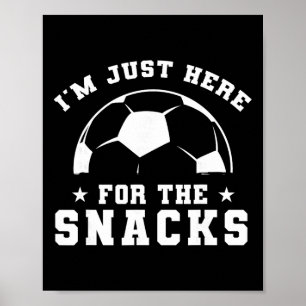 Lustiger Fußball, ich bin nur wegen der Snacks hie Poster