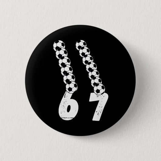 Lustiger Fußballfan 6 7 Meme Fußball Gen Alpha Sla Button (Vorderseite)