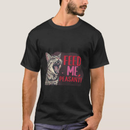 Lustiger "Füttere mich, Bauer" frecher Katzenboss- T-Shirt