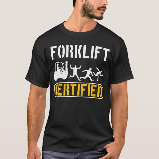 Lustiger Gabelstapler Zertifizierter Gabelstaplerf T-Shirt (Vorderseite)
