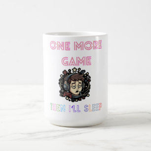 Lustiger Gamer "Ein Spiel noch, dann schlafe ich M Kaffeetasse