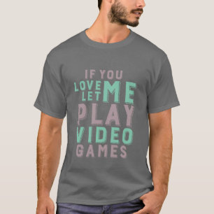 Lustiger Gamer-T - Shirt für VideospieleGeeks