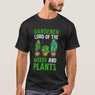 Lustiger Gärtner Pflanzenliebhaber Hortikulturist T-Shirt
