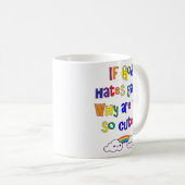 Lustiger Gay Pride, warum wir so niedlich sind Kaffeetasse (VorderseiteRechts)