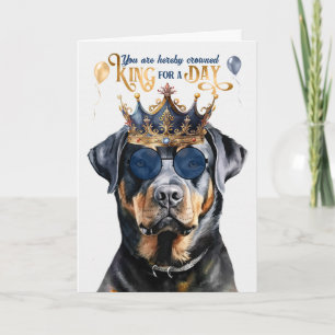 Lustiger Geburtstag als Rottweiler-König für einen Karte