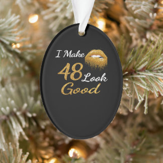 Lustiger Geburtstag | Ich lasse 48 gut aussehen Ornament