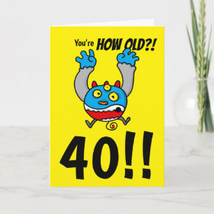 Lustiger Geburtstags-Witz zum 40. Geburtstag Karte