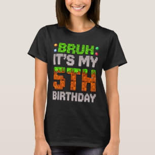 Lustiger Geburtstagsjunge Bruh Es ist mein 5. Gebu T-Shirt