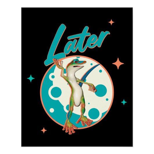Lustiger Gecko Später Prokrastinations Humor Poster (Vorderseite)