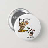 Lustiger Geier, der mit Opossum-Cartoon spricht Button (Vorne & Hinten)