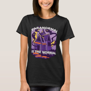 Lustiger Geisterjäger für paranormale Geisterjagd T-Shirt