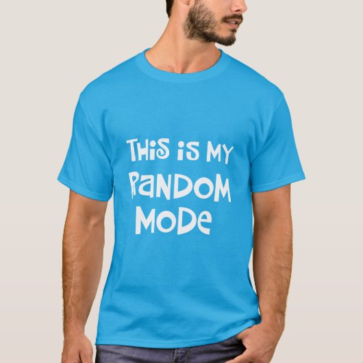 Lustiger gelegentlicher Modus T-Shirt (Vorderseite)