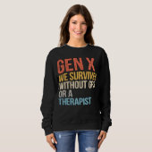 Lustiger Gen X Überlebte Ohne GPS Therapeut Sweatshirt (Vorne ganz)