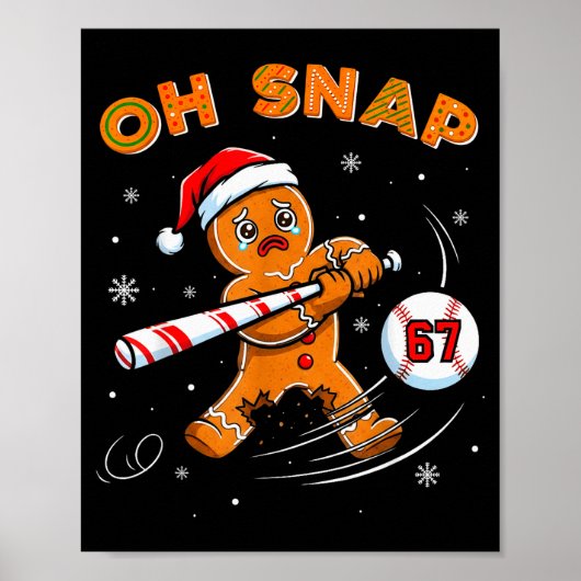 Lustiger Gingerbread Man Oh Snap 67 Baseball Meme Poster (Vorne)