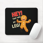 Lustiger Gingerbread-Mann-Keks Das war mein Bein K Mousepad (Mit Mouse)