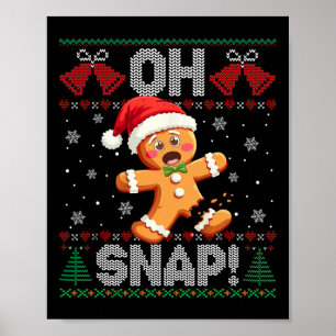 Lustiger Gingerbread Mann Oh Snap Weihnachten Häss Poster