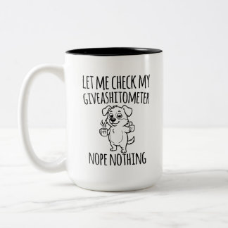 Lustiger Giveashitometer Sarkastisches Geschenk fü Zweifarbige Tasse