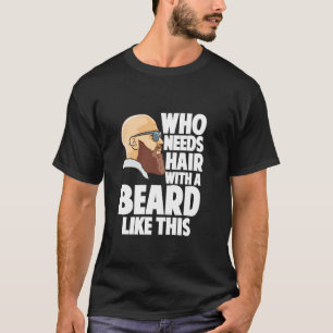 Lustiger Glatzkopf Glatzköpfige Männer Bartliebhab T-Shirt