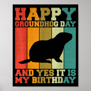 Lustiger glücklicher Tag des Murmeltieres Ja, es i Poster