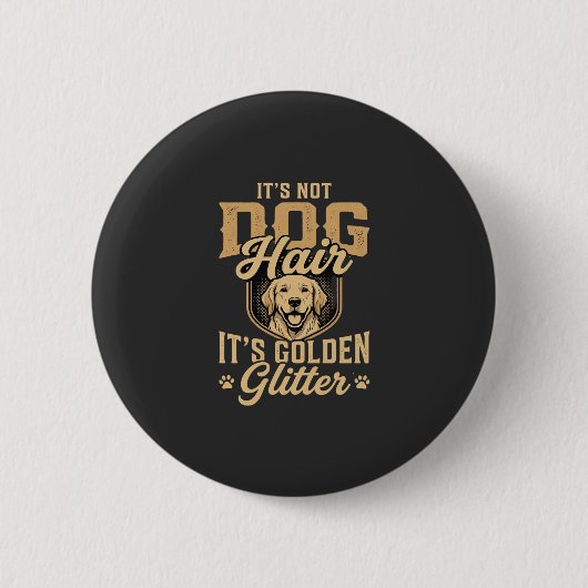 Lustiger Golden Retriever Hund Haar Glitter Button (Vorderseite)