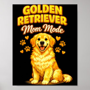 Lustiger Golden Retriever Mutter-Modus Hunde Liebh Poster