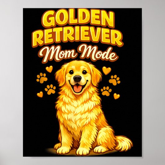Lustiger Golden Retriever Mutter-Modus Hunde Liebh Poster (Vorne)