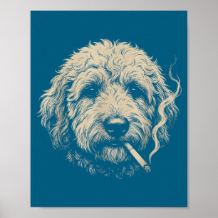Lustiger Goldendoodle-Meme: Hund raucht Zigarette Poster