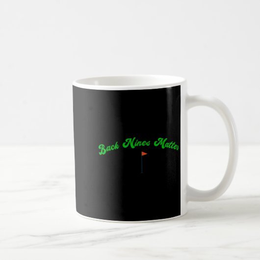 Lustiger Golf-Golfer beim Golfspielen BACK NINES Kaffeetasse (Rechts)