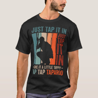 Lustiger Golf Liebhaber Einfach Tippen Kleiner Tip T-Shirt